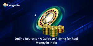 Online Roulette - A Guide to Playing for Real Money in India